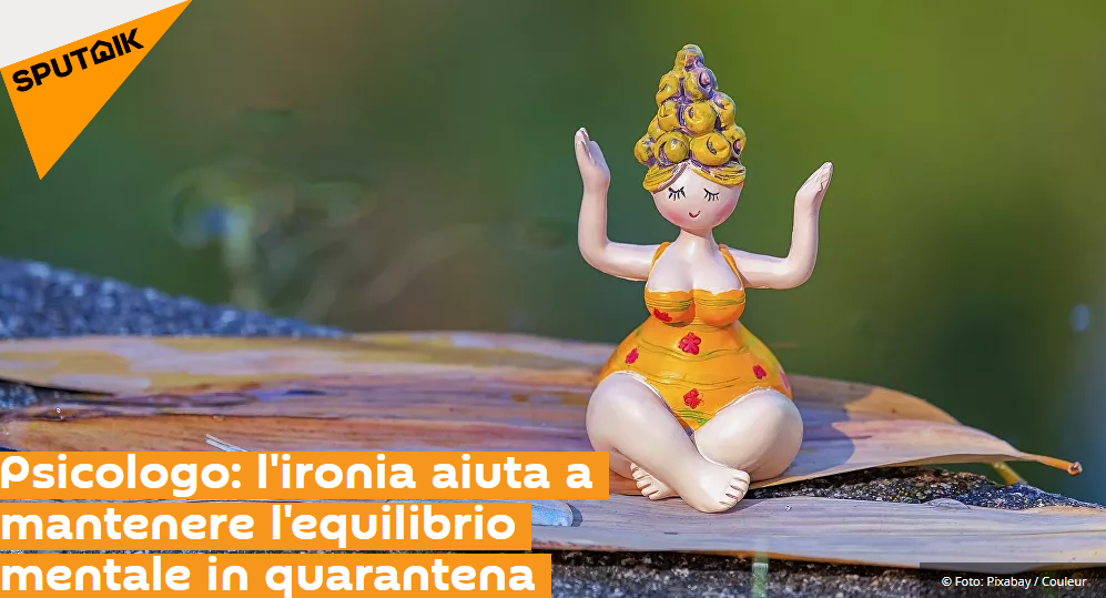 Psicologo: l’ironia aiuta a mantenere l’equilibrio mentale in quarantena